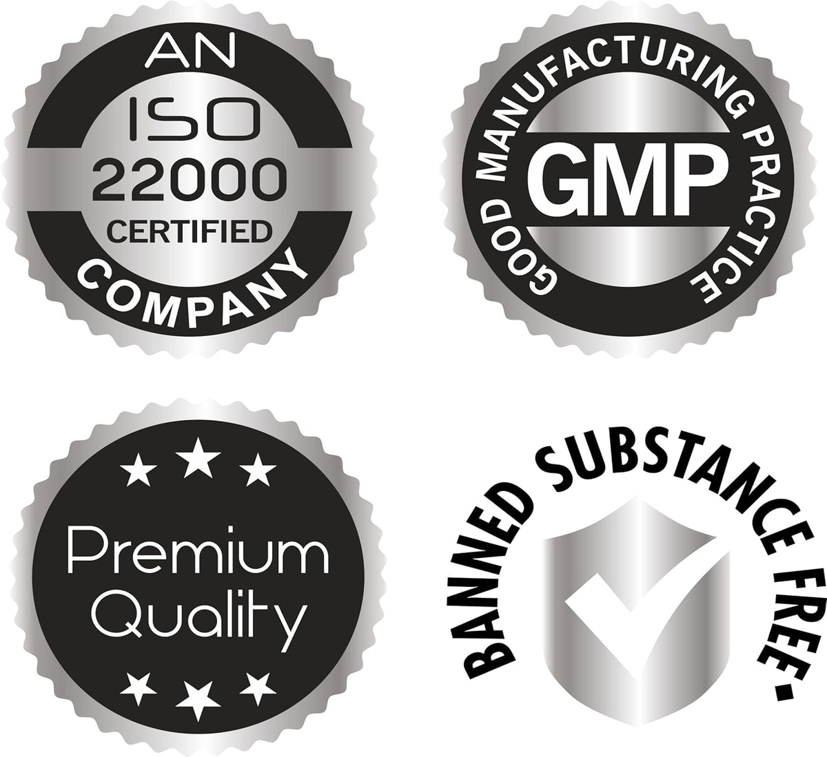 Four certification badges indicating ISO 22000, GMP, Premium Quality, and Banned Substance Free.